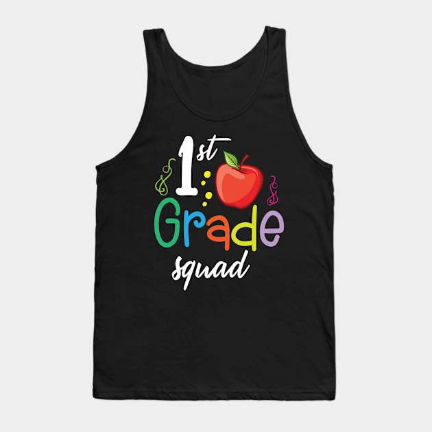 1st Grade Squad Teacher Student Happy Back To School Day Tank Top by Cowan79